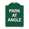 Signmission Designer Series Sign-Park Angle, Green & White Aluminum Architectural Sign, 18" x 24", GW-1824-23497 A-DES-GW-1824-23497 - alternate 1
